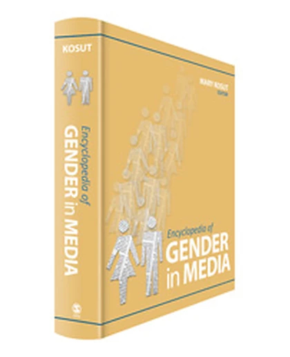 Encyclopedia of Gender in Media, 1st Edition