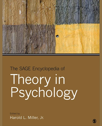 The SAGE Encyclopedia of Theory in Psychology, 1st Edition