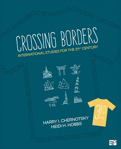 Crossing Borders: International Studies for the 21st Century, 3rd Edition