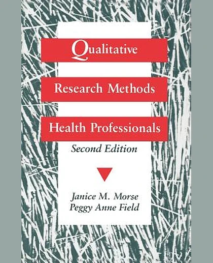 Qualitative Research Methods for Health Professionals, 1st Edition