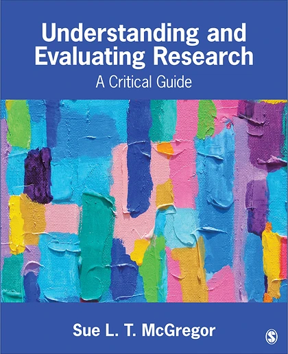 Understanding and Evaluating Research: A Critical Guide, 1st Edition