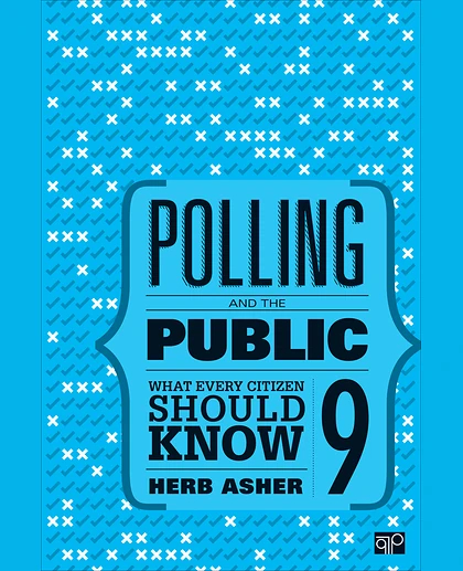 Polling and the Public: What Every Citizen Should Know, 9th Edition
