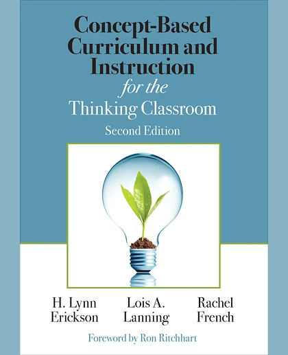 Concept-Based Curriculum and Instruction for the Thinking Classroom, 2nd Edition