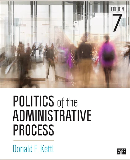 Politics of the Administrative Process, 7th Edition