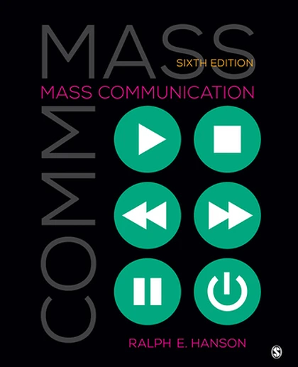 Mass Communication: Living in a Media World, 6th Edition