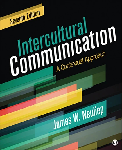 Intercultural Communication: A Contextual Approach, 7th Edition