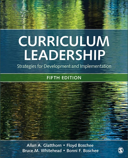 Curriculum Leadership: Strategies for Development and Implementation, 5th Edition