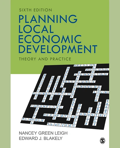 Planning Local Economic Development: Theory and Practice, 6th Edition