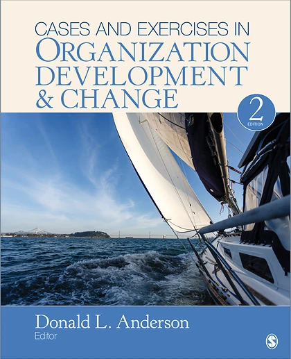 Cases and Exercises in Organization Development & Change, 2nd Edition