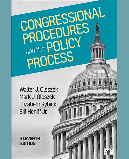 Congressional Procedures and the Policy Process, 11th Edition