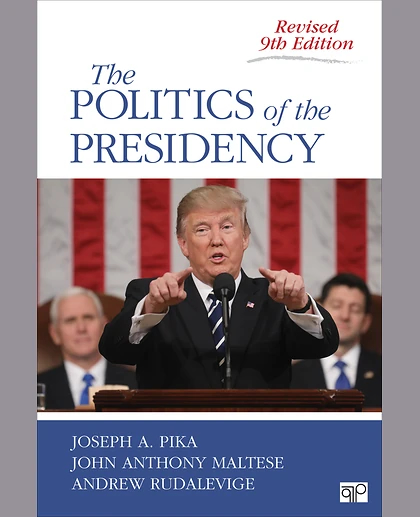 The Politics of the Presidency, 9th Edition