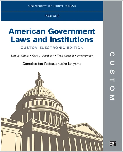 Custom: University of North Texas PSCI 1040 American Government Laws and Institutions Custom Electronic Edition, 1st Edition