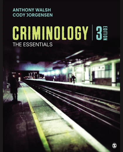 Criminology: The Essentials, 3rd Edition