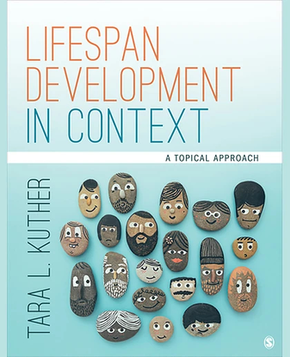 Lifespan Development in Context: A Topical Approach, 1st Edition