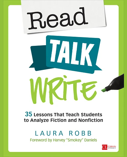 Read, Talk, Write: 35 Lessons That Teach Students to Analyze Fiction and Nonfiction, 1st Edition