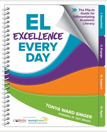 EL Excellence Every Day: The Flip-To Guide for Differentiating Academic Literacy, 1st Edition