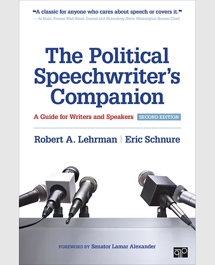 The Political Speechwriter′s Companion: A Guide for Writers and Speakers, 2nd Edition