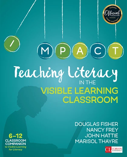 Teaching Literacy in the Visible Learning Classroom, Grades 6-12, 1st Edition