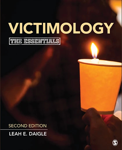 Victimology: The Essentials, 2nd Edition