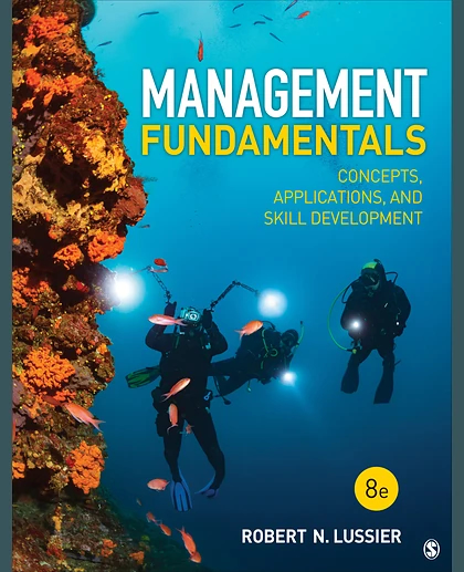 Management Fundamentals: Concepts, Applications, and Skill Development, 8th Edition