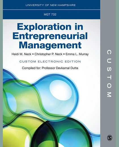 Custom: University of New Hampshire MGT 732 Exploration in Entrepreneurial Management Custom Electronic Edition, 1st Edition