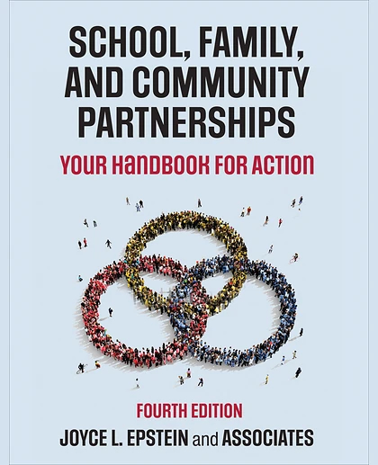 School, Family, and Community Partnerships: Your Handbook for Action, 4th Edition