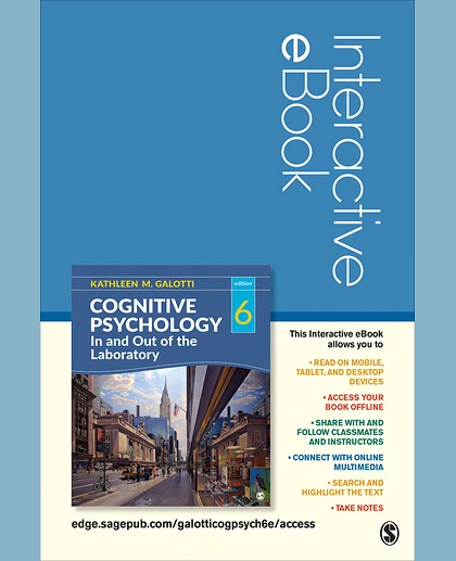 Cognitive Psychology in and Out of the Laboratory Interactive Ebook, 6th Edition