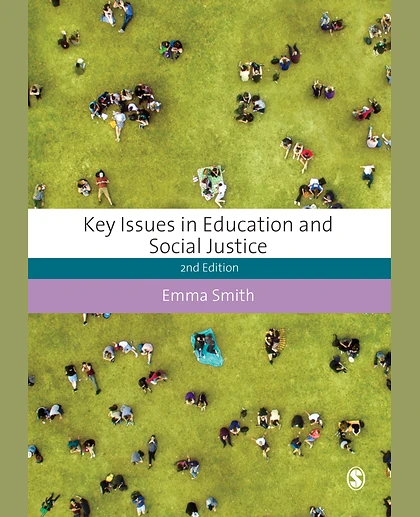 Key Issues in Education and Social Justice, 2nd Edition