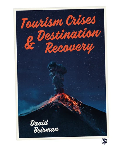 Tourism Crises and Destination Recovery, 1st Edition