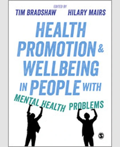Health Promotion and Wellbeing in People with Mental Health Problems, 1st Edition