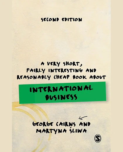A Very Short, Fairly Interesting and Reasonably Cheap Book About International Business, 2nd Edition