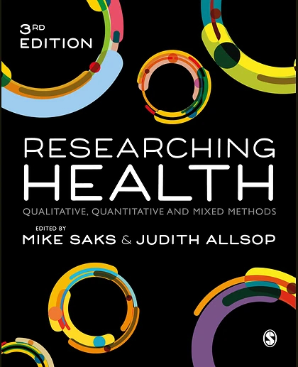 Researching Health: Qualitative, Quantitative and Mixed Methods, 3rd Edition