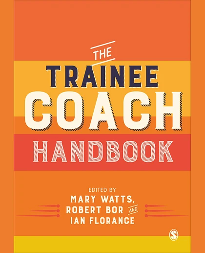 The Trainee Coach Handbook, 1st Edition