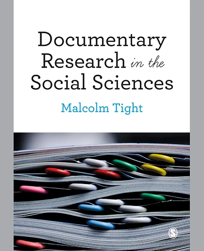 Documentary Research in the Social Sciences