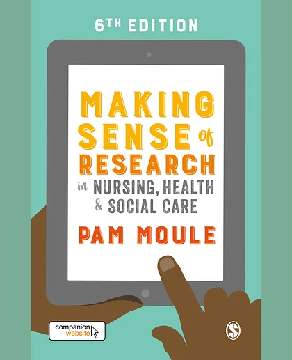 Making Sense of Research in Nursing, Health & Social Care, 6th Edition