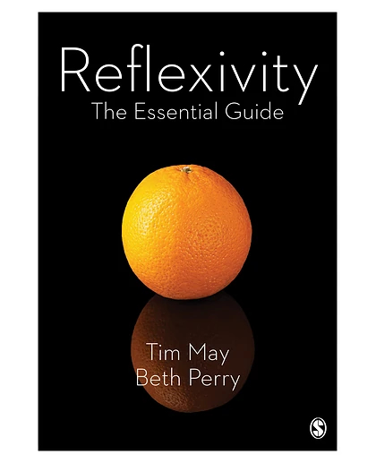 Reflexivity: The Essential Guide, 1st Edition
