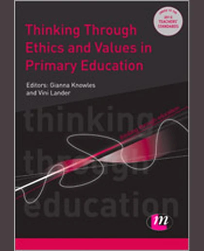 Thinking Through Ethics and Values in Primary Education, 1st Edition