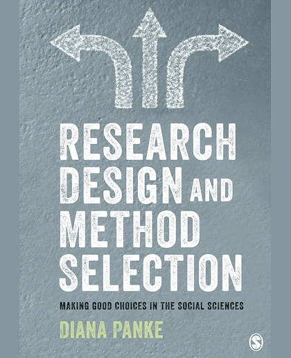 Research Design & Method Selection: Making Good Choices in the Social Sciences