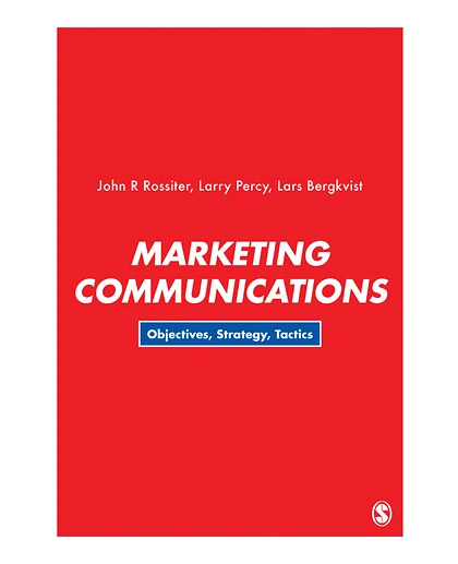 Marketing Communications: Objectives, Strategy, Tactics