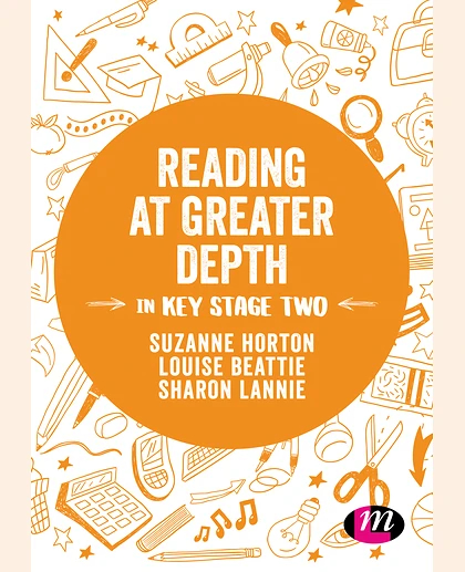 Reading at Greater Depth in Key Stage 2, 1st Edition