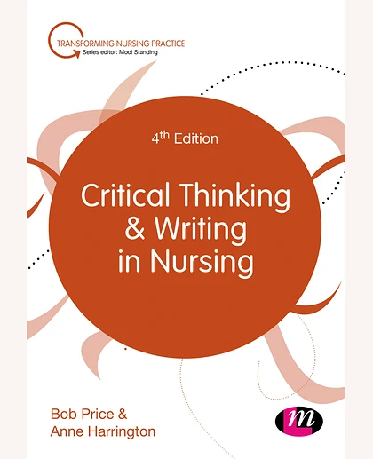 Critical Thinking and Writing in Nursing, 4th Edition