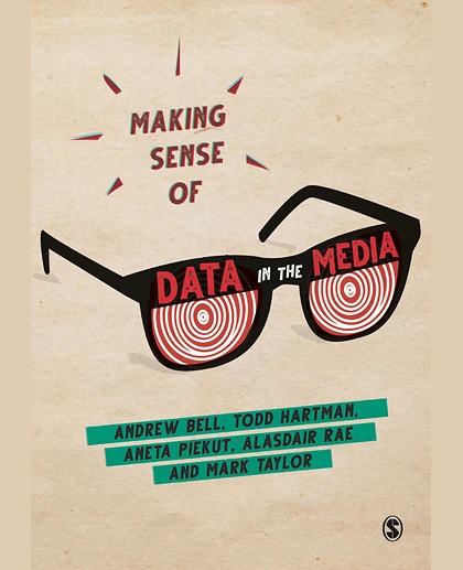 Making Sense of Data in the Media, 1st Edition