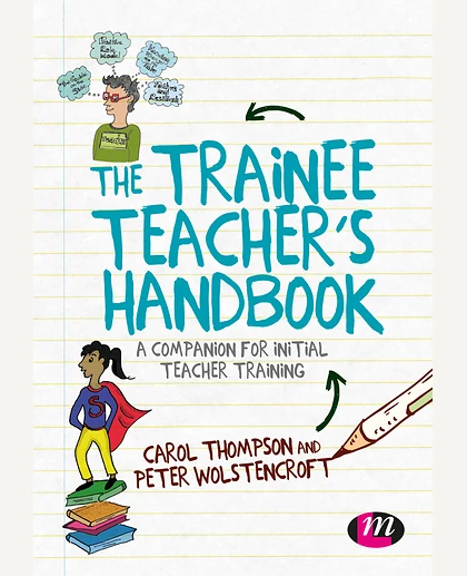 The Trainee Teacher's Handbook a Companion for Initial Teacher Training