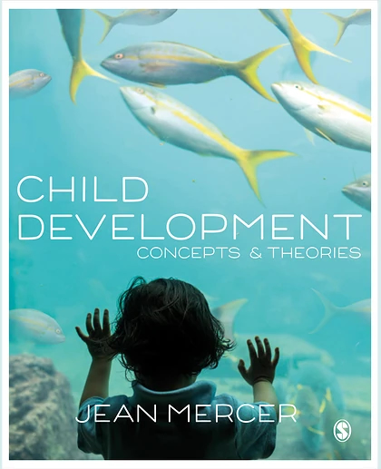 Child Development: Concepts and Theories, 1st Edition
