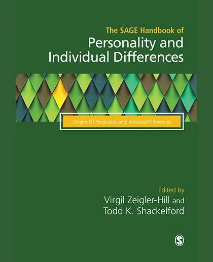 The SAGE Handbook of Personality and Individual Differences: Volume II: Origins of Personality and Individual Differences, 1st Edition