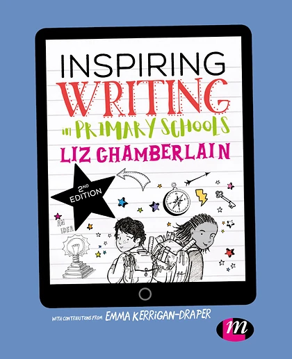 Inspiring Writing in Primary Schools, 2nd Edition