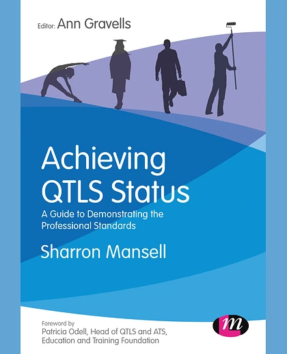 Achieving QTLS Status: A Guide to Demonstrating the Professional Standards, 1st Edition