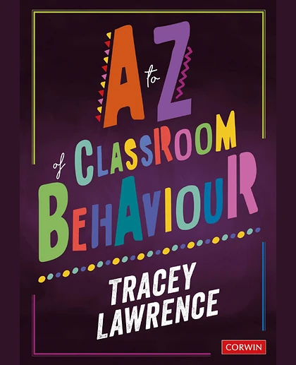 A to Z of Classroom Behaviour
