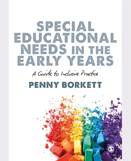 Special Educational Needs in the Early Years: A Guide to Inclusive Practice, 1st Edition