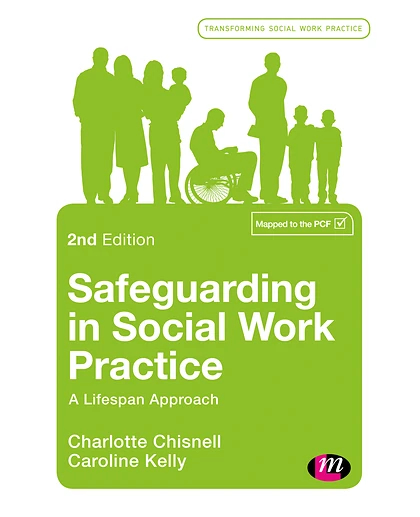 Safeguarding in Social Work Practice: A Lifespan Approach, 2nd Edition